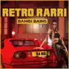 Bambi Bains - Retro Rarri - Single